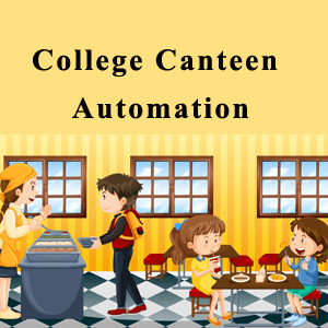 College Canteen Automation project
