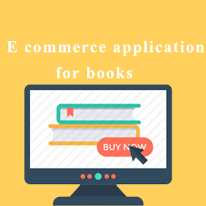 E commerce application for books